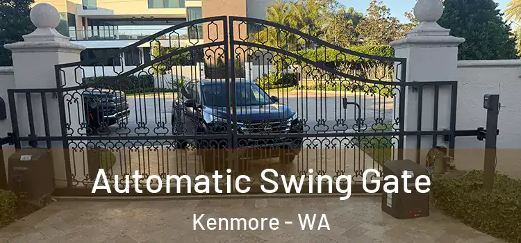 Automatic Swing Gate Kenmore - WA